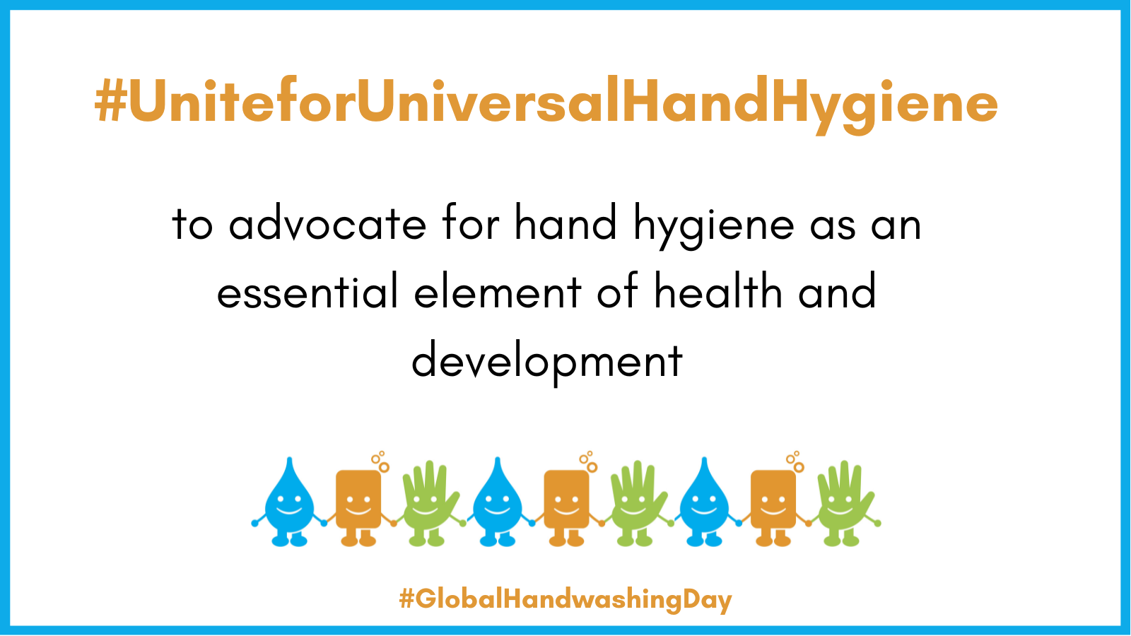 Global Handwashing Day 2022 Unite for Universal Hand Hygiene